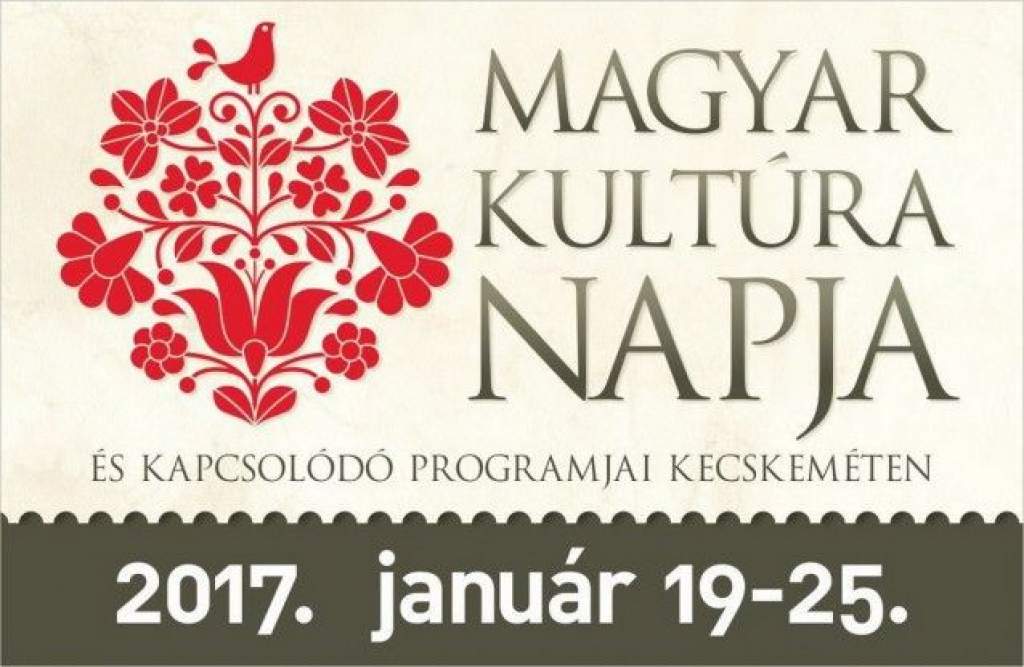 A Magyar Kultúra Napja és kapcsolódó programjai Kecskeméten