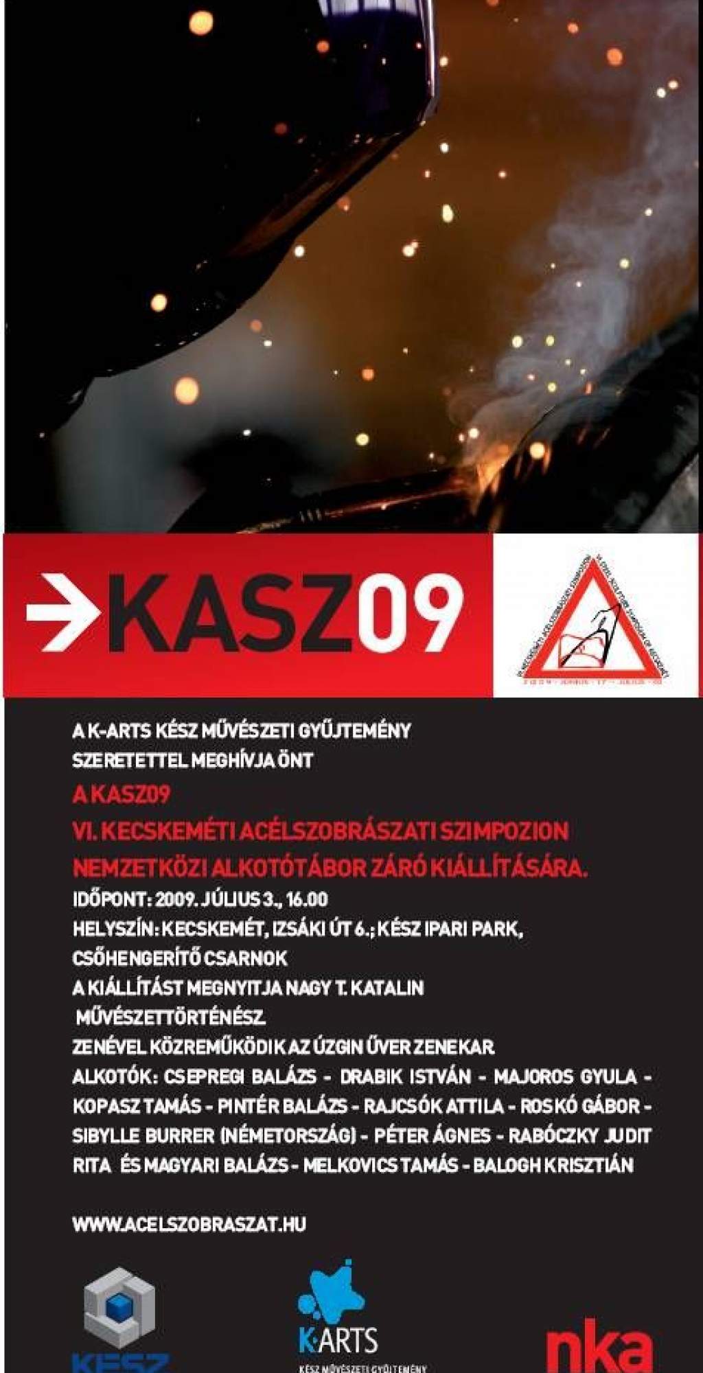 KASZ09 – VI. Kecskeméti Acélszobrászati Szimpozion nemzetközi acél- és fémszobrászati alkotótábor