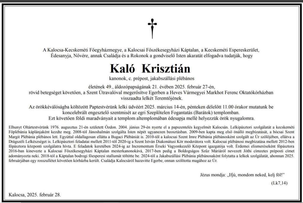 Elhunyt Kaló Krisztián jakabszálási plébános atya Elhunyt Kaló Krisztián jakabszálási plébános atya