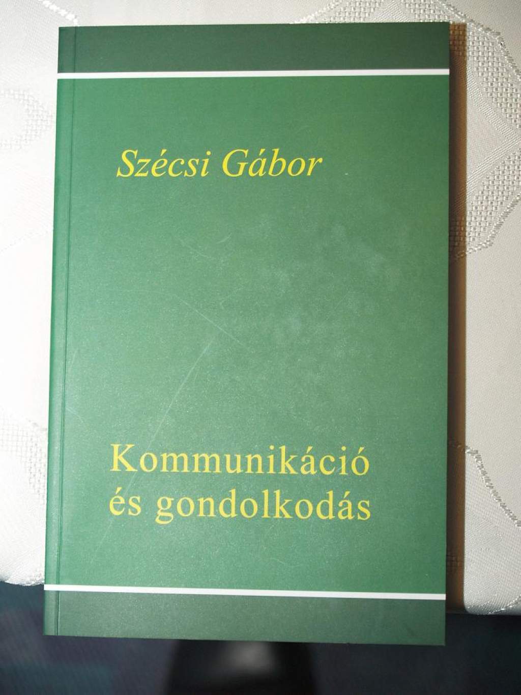 KOMMUNIKÁCIÓ ÉS GONDOLKODÁS - Szécsi Gábor könyvbemutatója