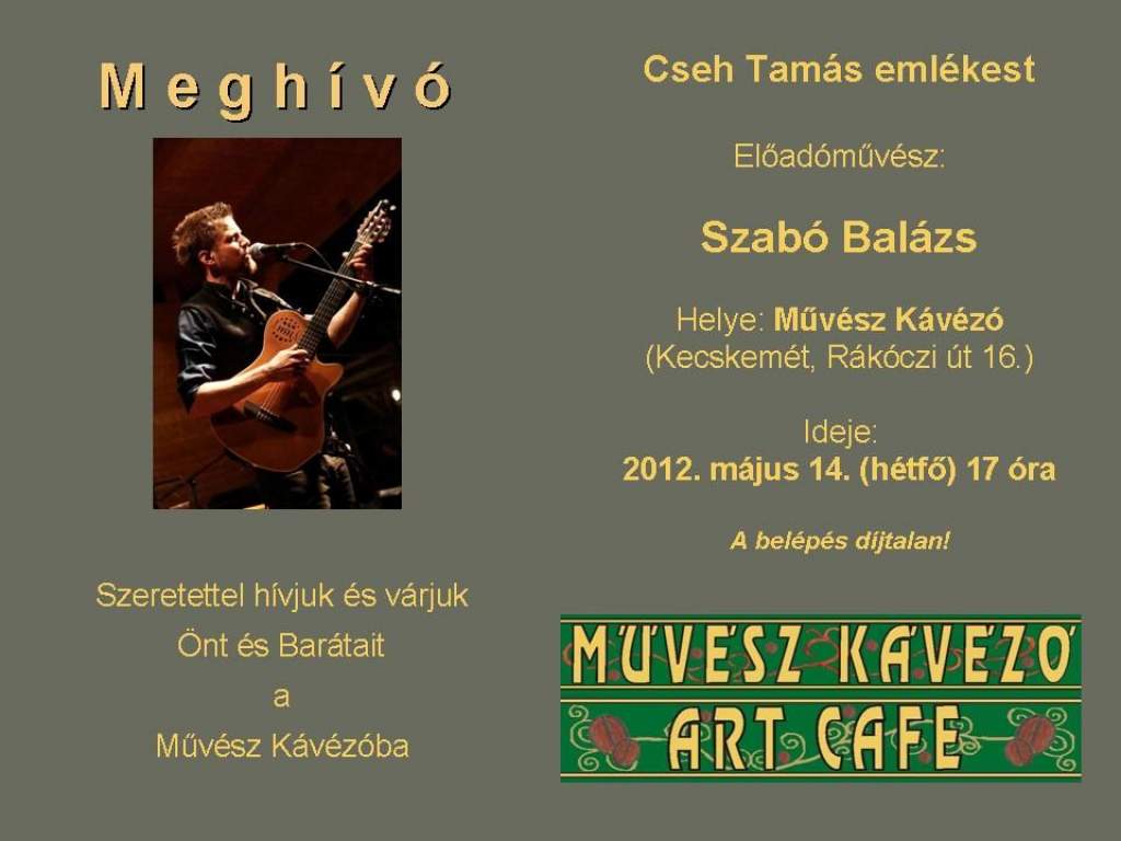 Cseh Tamás emlékest a Művész Kávézóban